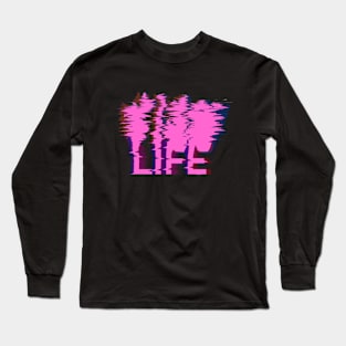 LifeGlitch Long Sleeve T-Shirt